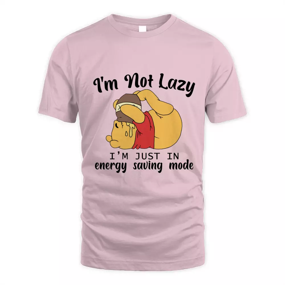 I Am Not Lazy I Am Just In Energy Saving Mode