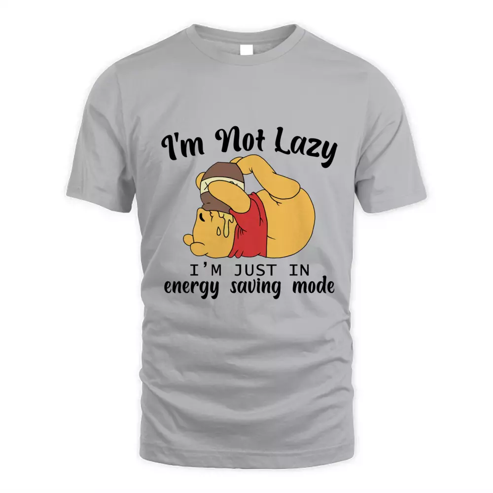 I Am Not Lazy I Am Just In Energy Saving Mode