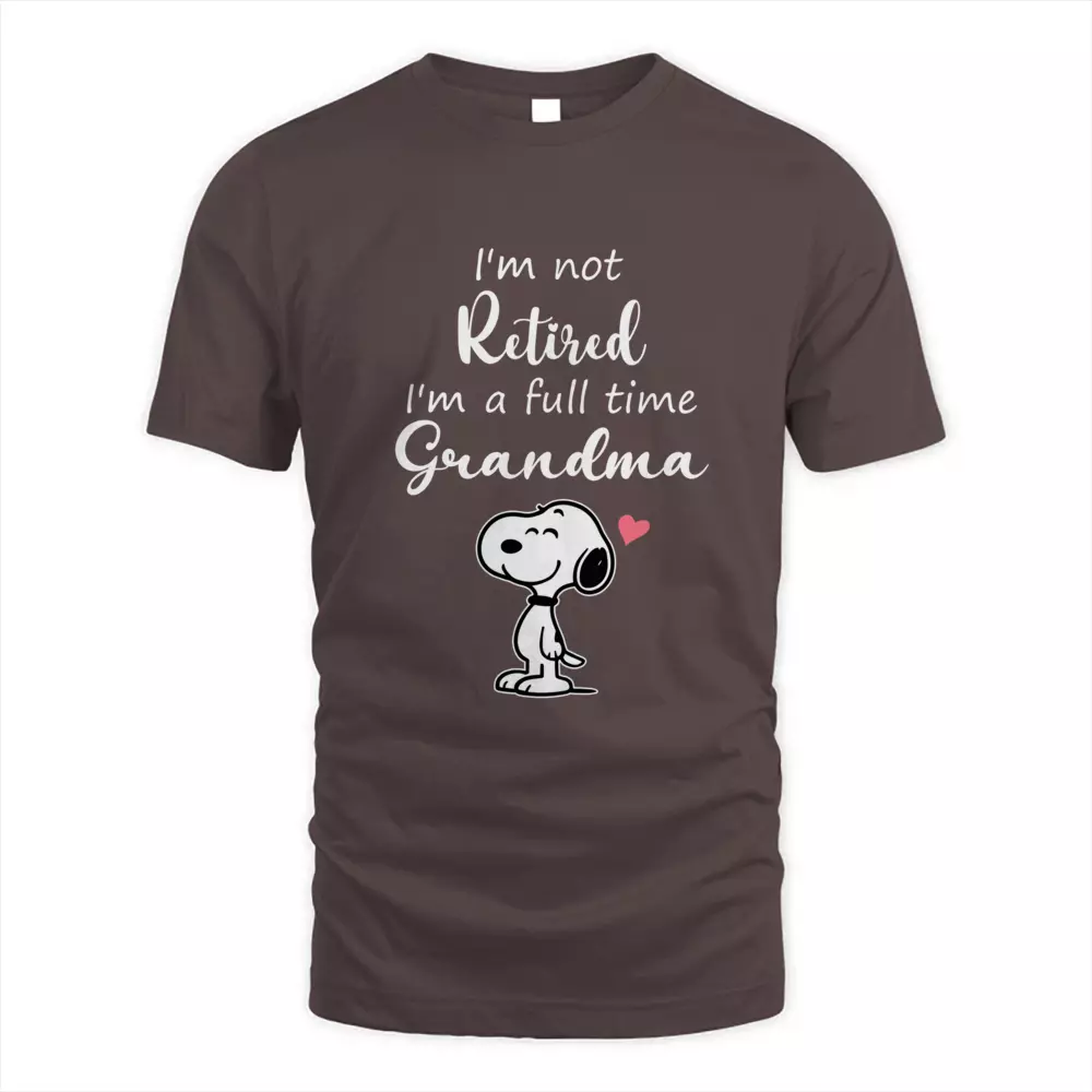 I'm Not Retired I'm A Full Time Grandma