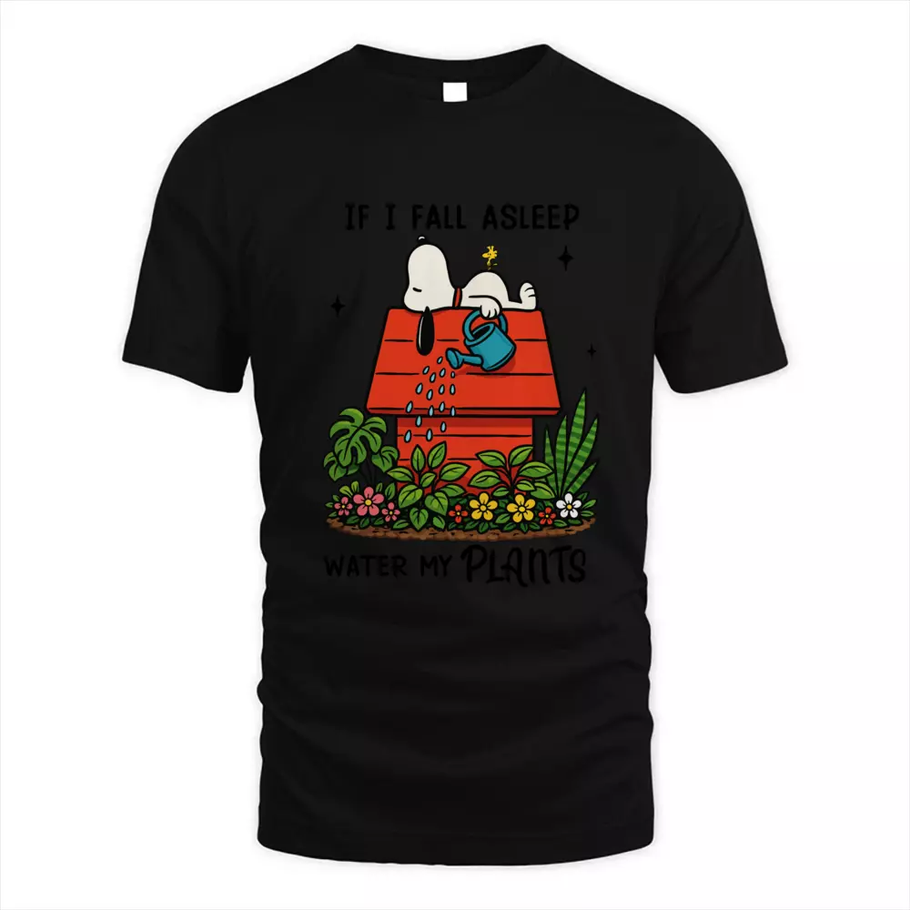If I Fall Asleep Water My Plants