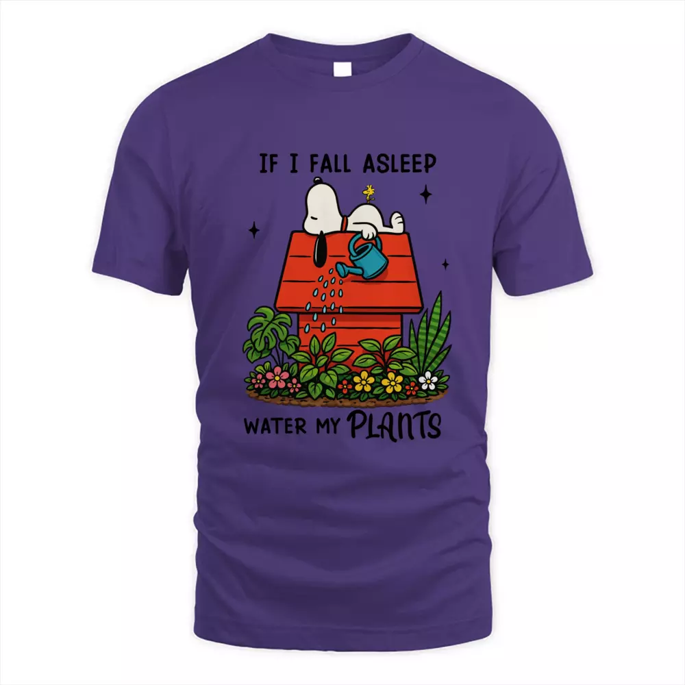 If I Fall Asleep Water My Plants