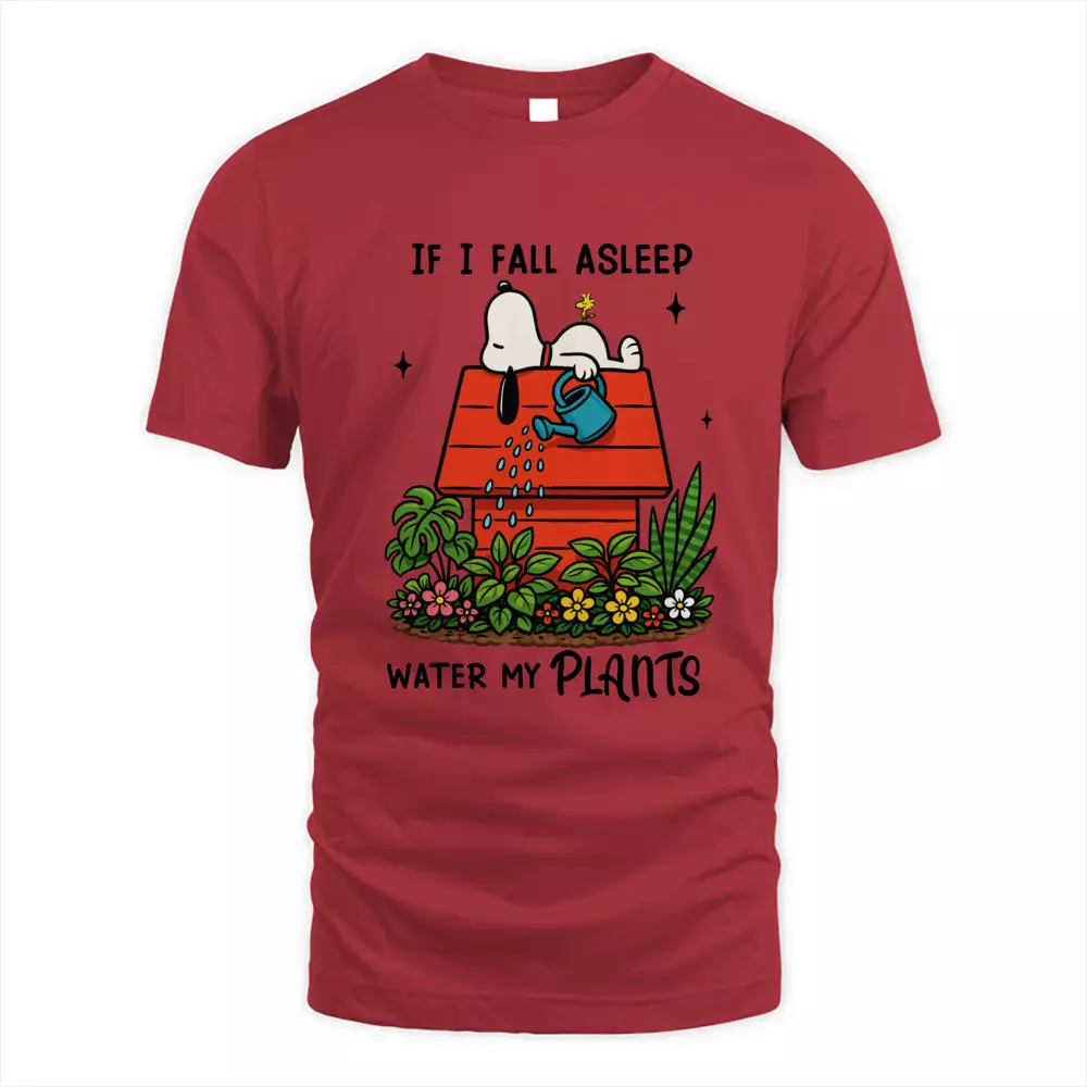 If I Fall Asleep Water My Plants