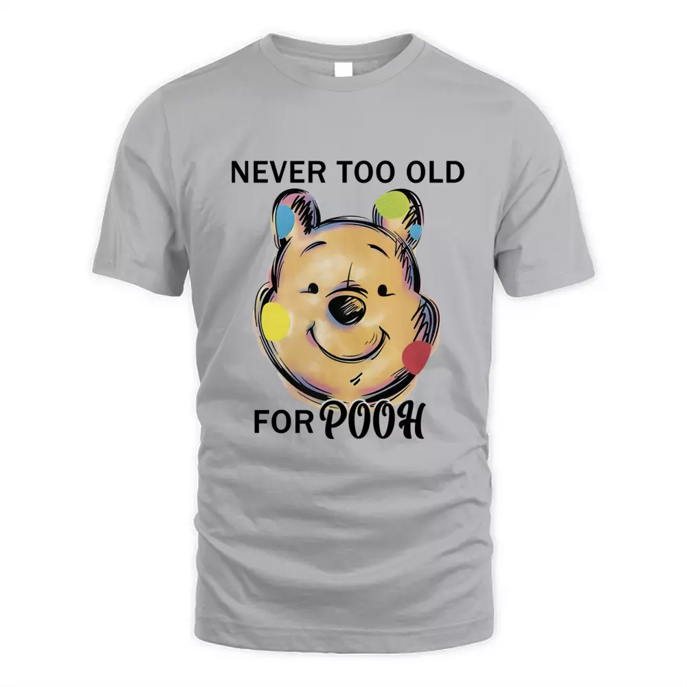 Never Too Old For Pooh