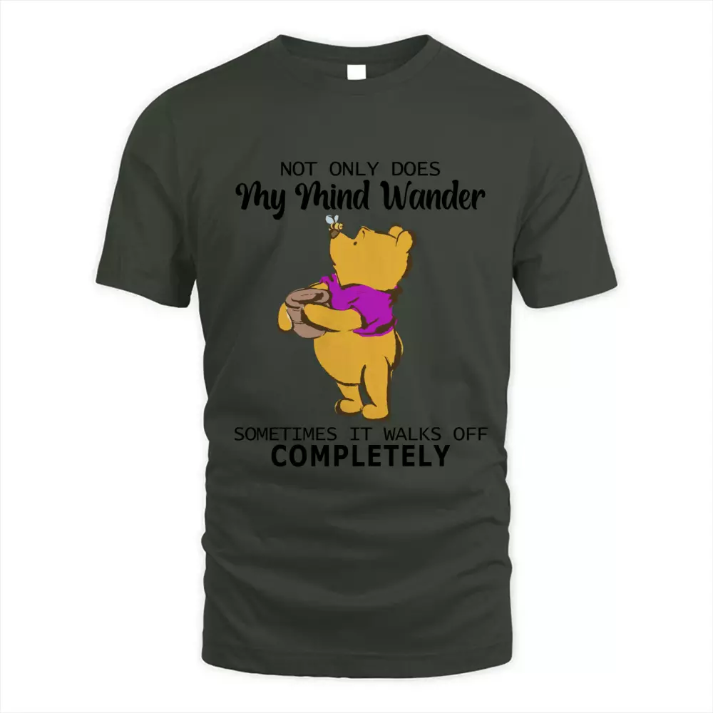 Not Only Does My Mind Wander Somtimes It Walk Off Completely