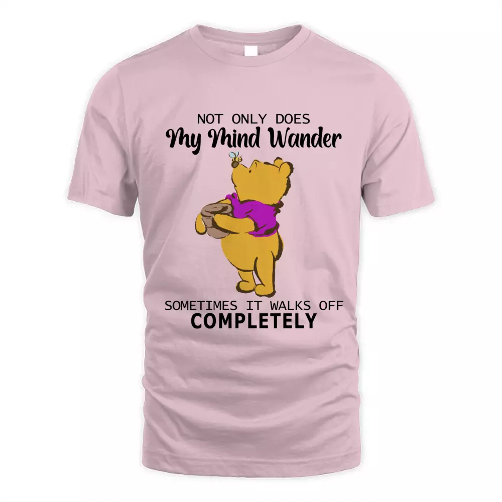 Not Only Does My Mind Wander Somtimes It Walk Off Completely