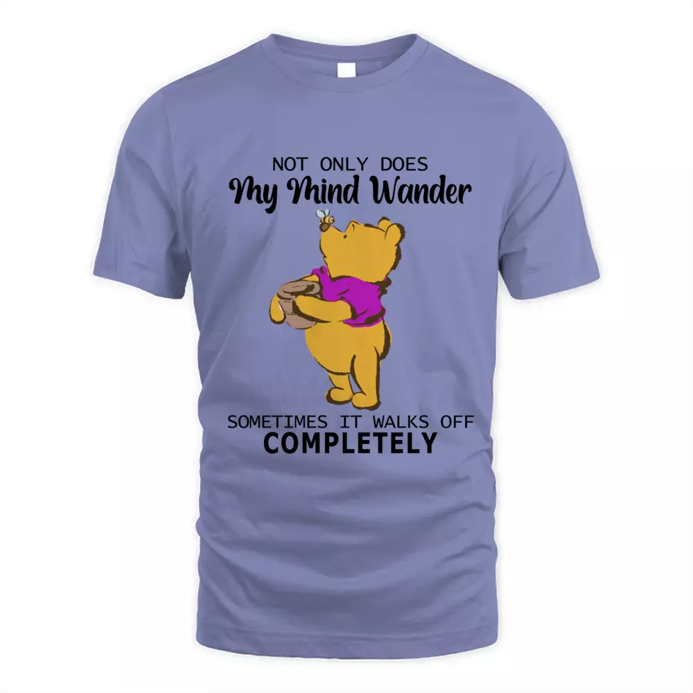 Not Only Does My Mind Wander Somtimes It Walk Off Completely