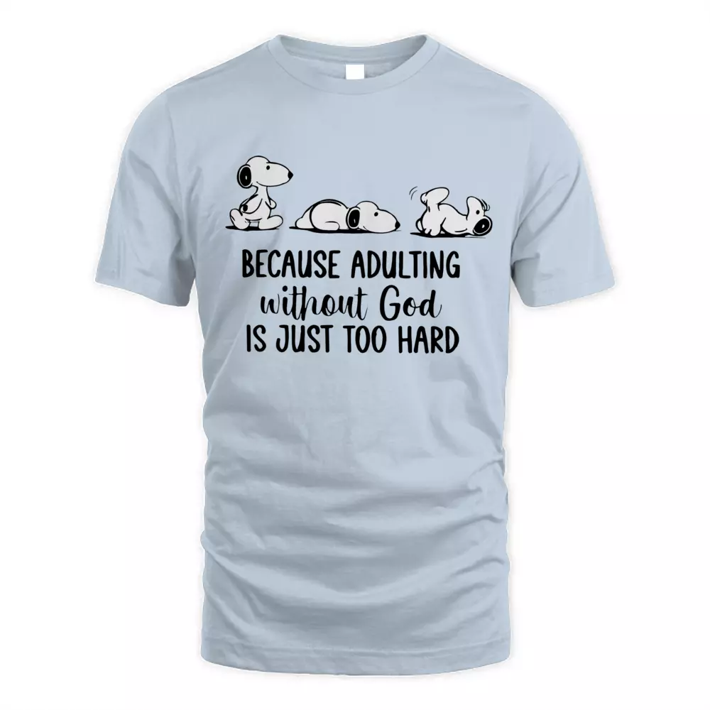 Because Adulting Without God Is Just Too Hard